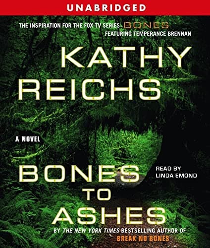 Book cover for Bones to Ashes (A Temperance Brennan Novel) by Reichs, Kathy