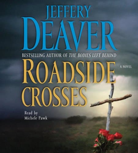 Book cover for Roadside Crosses (Kathryn Dance) by Deaver, Jeffery