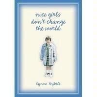 Book cover for Nice Girls Dont Change the World (nice girls dont change the world) by Lynne Hybels