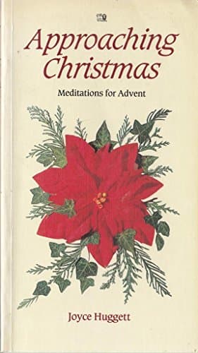 Book cover for Approaching Christmas: Meditations for Advent by Huggett, Joyce