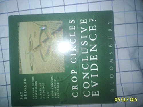 Book cover for Crop Circles: Conclusive Evidence? by Delgado, Pat
