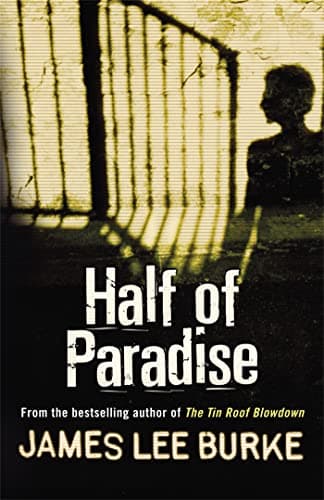 Book cover for Half of Paradise by James Lee Burke