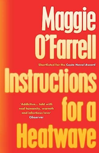 Book cover for Instructions for a Heatwave by Maggie O'Farrell