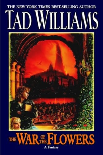 Book cover for The War of the Flowers by Williams, Tad