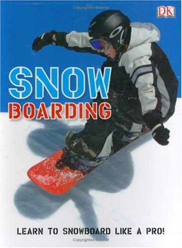 Book cover for Snowboarding: How to Snowboard Like a Pro by Hopkins, Mark C.