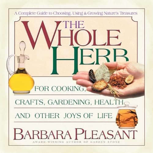 Book cover for The Whole Herb: For Cooking, Crafts, Gardening, Health, and Other Joys of Life by Pleasant, Barbara