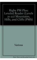 Book cover for Mountains, Hills, and Cliffs: Individual Student Edition Gold (Levels 21-22) (Rigby PM Plus) by RIGBY