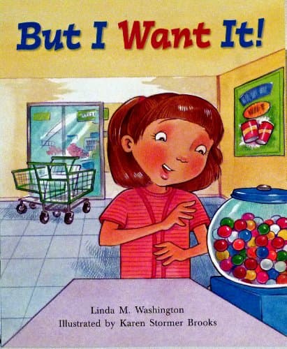 Rigby on Our Way to English: Leveled Reader Grade 2 (Level K) But I Want It! (On Our Way English)