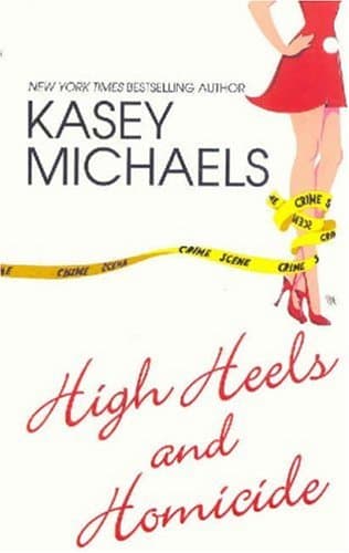 Book cover for High Heels and Homicide by Michaels, Kasey