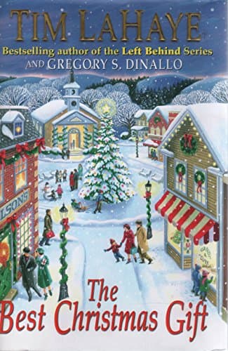 Book cover for The Best Christmas Gift by LaHaye, Tim F.