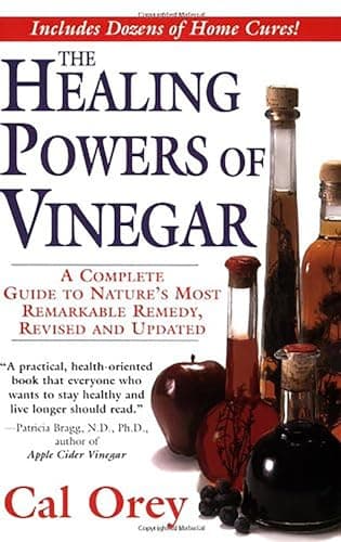 Book cover for The Healing Powers of Vinegar, Revised and Updated by Orey, Cal
