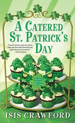 Book cover for A Catered St. Patrick's Day (A Mystery With Recipes) by Crawford, Isis