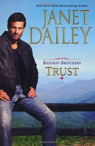 Book cover for Trust (Bannon Brothers) by Dailey, Janet