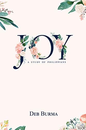 Book cover for Joy: A Study of Philippians: A Study of Philippians by Burma, Deb