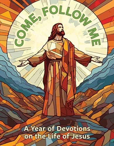 Book cover for Come, Follow Me: A Year of Devotions on the Life of Jesus by Palmer, Wayne