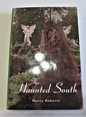 Book cover for The haunted South: Two volumes in one by Roberts, Nancy