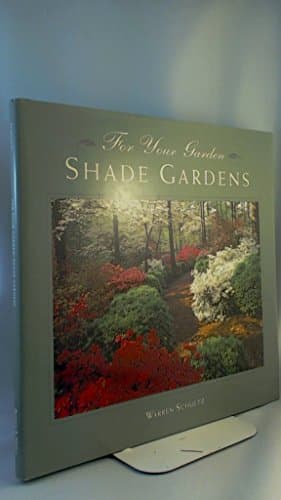 Book cover for FOR YOUR GARDEN: Shade Gardens by Schultz, Warren