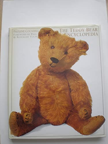 Book cover for The Teddy Bear Encyclopedia by COCKRILL, Pauline