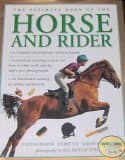 Book cover for The Ultimate Book of the Horse and Rider by Judith Draper, Debby Sly and Sarah Muir
