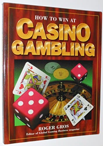 Book cover for How To Win At Casino Gambling by Gros, Roger