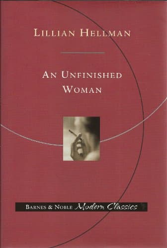 Book cover for An Unfinished Woman by HELLMAN,LILLIAN