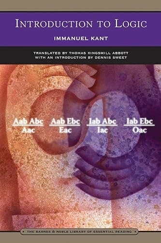 Book cover for Introduction to Logic (Barnes & Noble Library of Essential Reading) by Kant, Immanuel