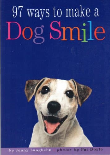 Book cover for 97 Ways to Make a Dog Smile by Langbehn, Jenny