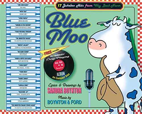 Book cover for Blue Moo: 17 Jukebox Hits From Way Back Never by Boynton, Sandra