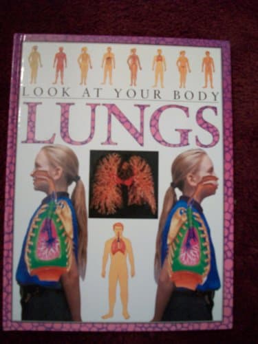 Book cover for Lungs (Look at Your Body) by Parker, Steve