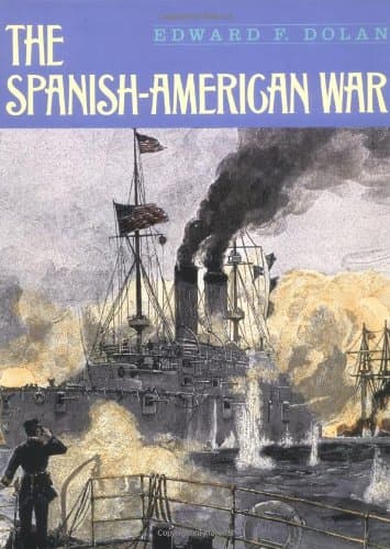 Book cover for The Spanish-American War by Dolan, Edward F.