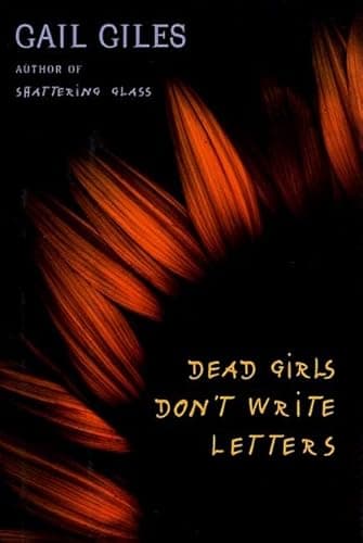 Book cover for Dead Girls Don't Write Letters (Single Titles) by Giles, Gail
