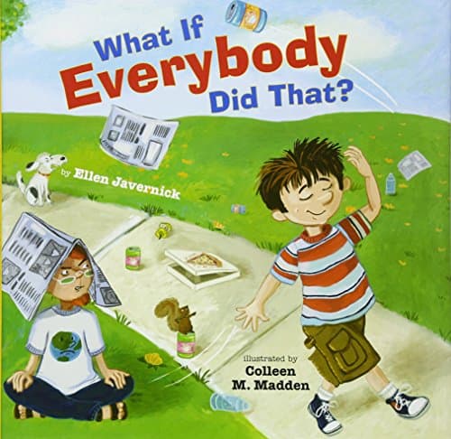 Book cover for What If Everybody Did That? by Javernick, Ellen