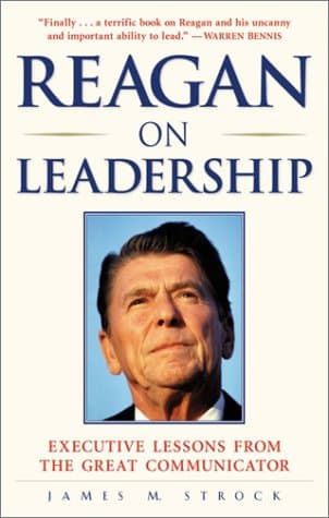 Book cover for Reagan on Leadership: Executive Lessons from the Great Communicator by James M. Strock