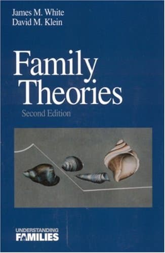 Book cover for Family Theories (Understanding Families series) by White, James M.