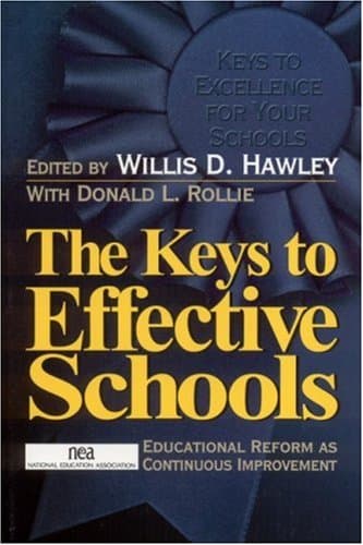 Book cover for The Keys to Effective Schools: Educational Reform as Continuous Improvement: by Hawley, Willis D.