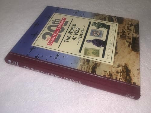 Book cover for The World at War: 1939-1945 (The Eventful 20th Century, 3) by Editors of Reader's Digest