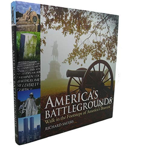 Book cover for America's Battlegrounds: Walk in the Footsteps of America's Bravest by Sauers, Richard