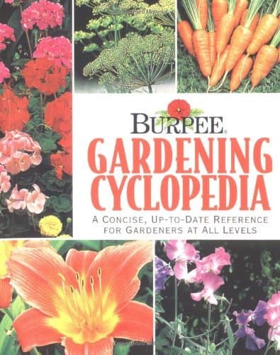 Book cover for Burpee Garden Cyclopedia: A Concise, Up-to-date Reference For Gardeners At All Levels by Shimizu, Holly H.