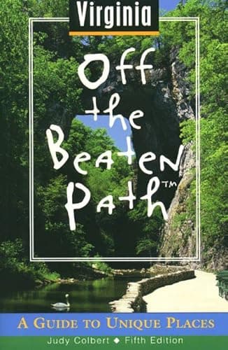 Book cover for Virginia Off the Beaten Path®: A Guide to Unique Places (Off the Beaten Path Series) by Colbert, Judy