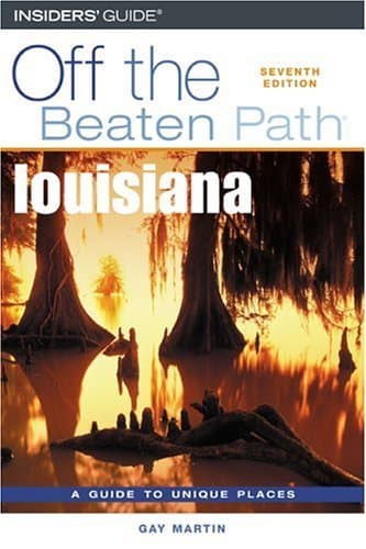 Book cover for Louisiana Off the Beaten Path, 7th (Off the Beaten Path Series) by Gay N. Martin