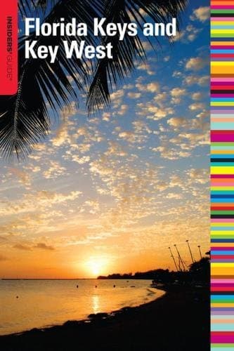 Book cover for Insiders' Guide to the Florida Keys and Key West (INSIDERS' GUIDE TO THE FLORIDA KEYS & KEY WEST) by Toppino, Nancy