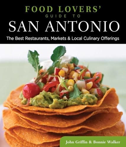 Book cover for Food Lovers' Guide to® San Antonio: The Best Restaurants, Markets & Local Culinary Offerings (Food Lovers' Series) by Walker, Bonnie