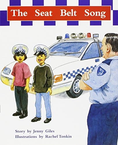 Book cover for The Seat Belt Song: Individual Student Edition Turquoise (Levels 17-18) (Rigby PM Collection) by RIGBY