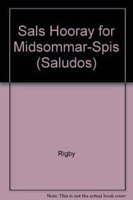 Book cover for Sals Hooray for Midsommar-Spis (Saludos) (Spanish Edition) by Rigby