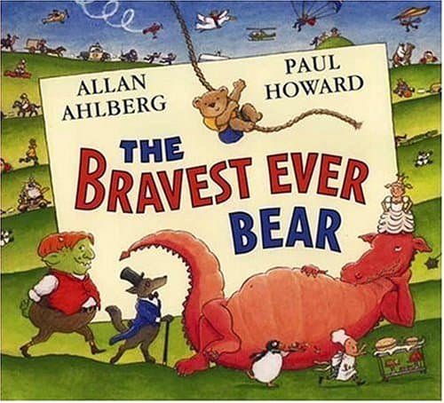 Book cover for The Bravest Ever Bear by Ahlberg, Allan