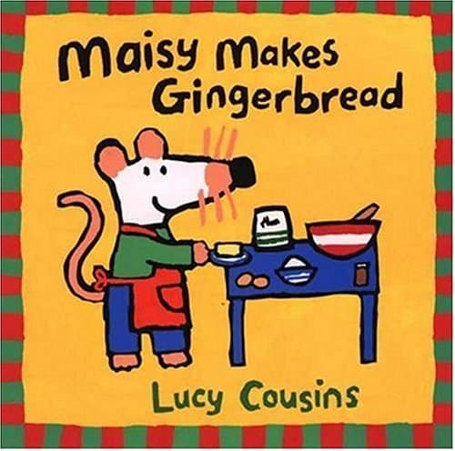 Book cover for Maisy Makes Gingerbread by Cousins, Lucy