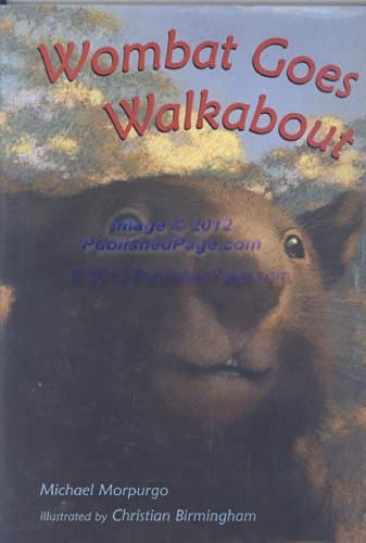 Book cover for Wombat Goes Walkabout by Morpurgo, Michael