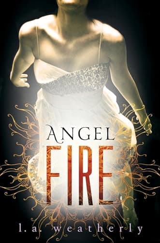 Book cover for Angel Fire by Weatherly, L.A.