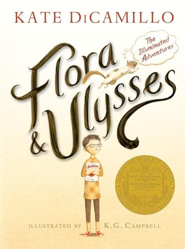 Book cover for Flora and Ulysses: The Illuminated Adventures by DiCamillo, Kate