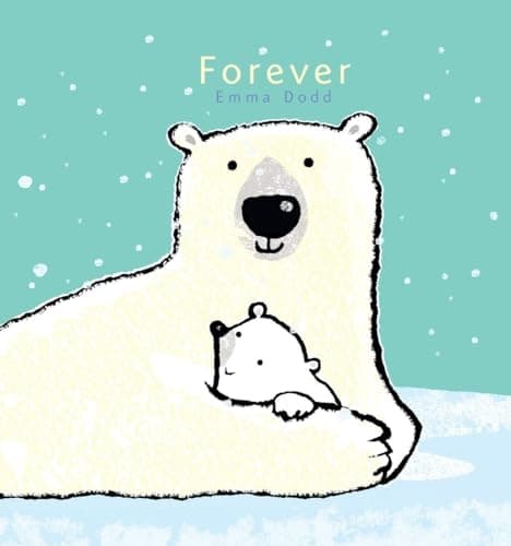 Book cover for Forever (Emma Dodd's Love You Books) by Dodd, Emma